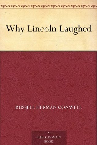 Why Lincoln Laughed (Kindle Edition)