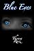 Blue Eyes (The Eyes Chronicles Book 1)