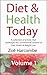 Diet & Health Today - Volume 1