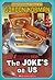 The Joke's On Us by Gordon Korman