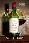 Inventing Wine: A...