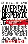 Book cover for American Desperado: My life as a Cocaine Cowboy