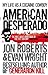 American Desperado by Jon Roberts