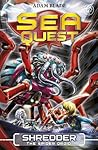 Shredder the Spider Droid (Sea Quest, #5) Shredder the Spider Droid (Sea Quest, #5)