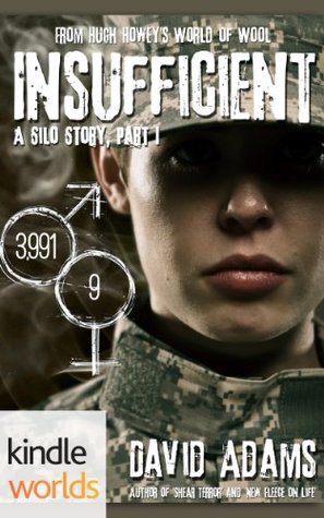 Insufficient (Silo Saga; Insufficient #1)