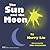 The Sun and the Moon