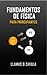 Fundamentos de física para principiantes
