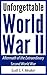 Unforgettable World War II:...