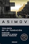 Trilogía de la fundación by Isaac Asimov