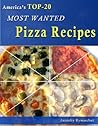 Book cover for Pizza Recipes. America's TOP-20 Most Wanted Pizza Recipes