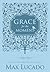 Grace for the Moment Volume I, Ebook by Max Lucado