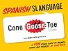 Spanish Slanguage...