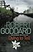 Dying To Tell by Robert Goddard