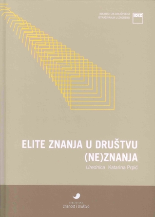 Elite znanja u društvu (ne)znanja