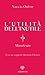 L'utilità dell'inutile: Manifesto
