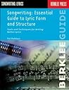 Songwriting: Essential Guide to Lyric Form and Structure: Tools and Techniques for Writing Better Lyrics (Songwriting Guides) Book cover for Songwriting: Essential Guide to Lyric Form and Structure: Tools and Techniques for Writing Better Lyrics (Songwriting Guides)