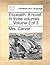 Elizabeth. A novel. In three volumes. ... Volume 3 of 3 by Mrs. Carver