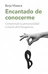 Encantado de conocerme by Borja Vilaseca