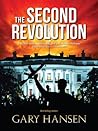 The Second Revolution by Gary   Hansen