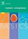 BASICS Anatomie - Leitungsbahnen (German Edition)