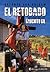 El Retobado: Vida, pasión y muerte del Gauchito Gil