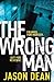 The Wrong Man (James Bishop #1)