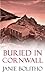 Buried in Cornwall (Rose Tr...