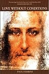 Love Without Cond...
