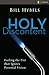 Holy Discontent by Bill Hybels