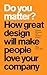 Do You Matter? How Great Design Will Make People Love Your Co... by Robert J. Brunner