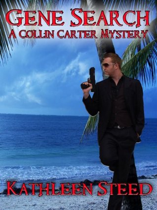 Gene Search (Collin Carter, Private Investigator)