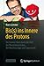 Bis(s) ins Innere des Protons: Ein Science Slam durch die Welt der Elementarteilchen, der Beschleuniger und Supernerds (German Edition)