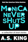 Monica Never Shut...