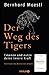Der Weg des Tigers: Erkenne...