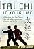 Tai Chi In Your life