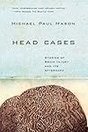 Head Cases: Stori...