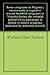 Some emigrants to Virginia : memoranda in regard to several hundred emigrants to Virginia during the colonial period whose parentage is shown or former residence indicated by authentic records