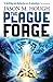 The Plague Forge (The Dire Earth Cycle)