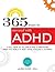 The ADHD Book Project: 365 ways to succeed with ADHD
