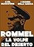 Rommel: La volpe del deserto (I Signori della Guerra) (Italian Edition)