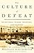 The Culture of Defeat by Wolfgang Schivelbusch The Culture of Defeat by Wolfgang Schivelbusch