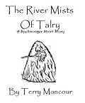 The River Mists Of Talry