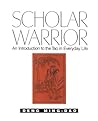 Scholar Warrior: ...
