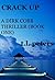Crack Up (Dirk Cobb Thriller #1)