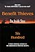 Benefit Thieves