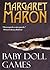 Baby Doll Games by Margaret Maron