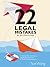 22 Legal Mistakes You Don't Have to Make: A Guide for Start-ups, Small Businesses, & Tech Entrepreneurs