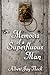 Memoirs of a Superfluous Man by Albert Jay Nock