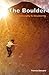 The Boulder: A Philosophy f...