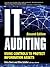 IT Auditing: Using Controls to Protect Information Assets